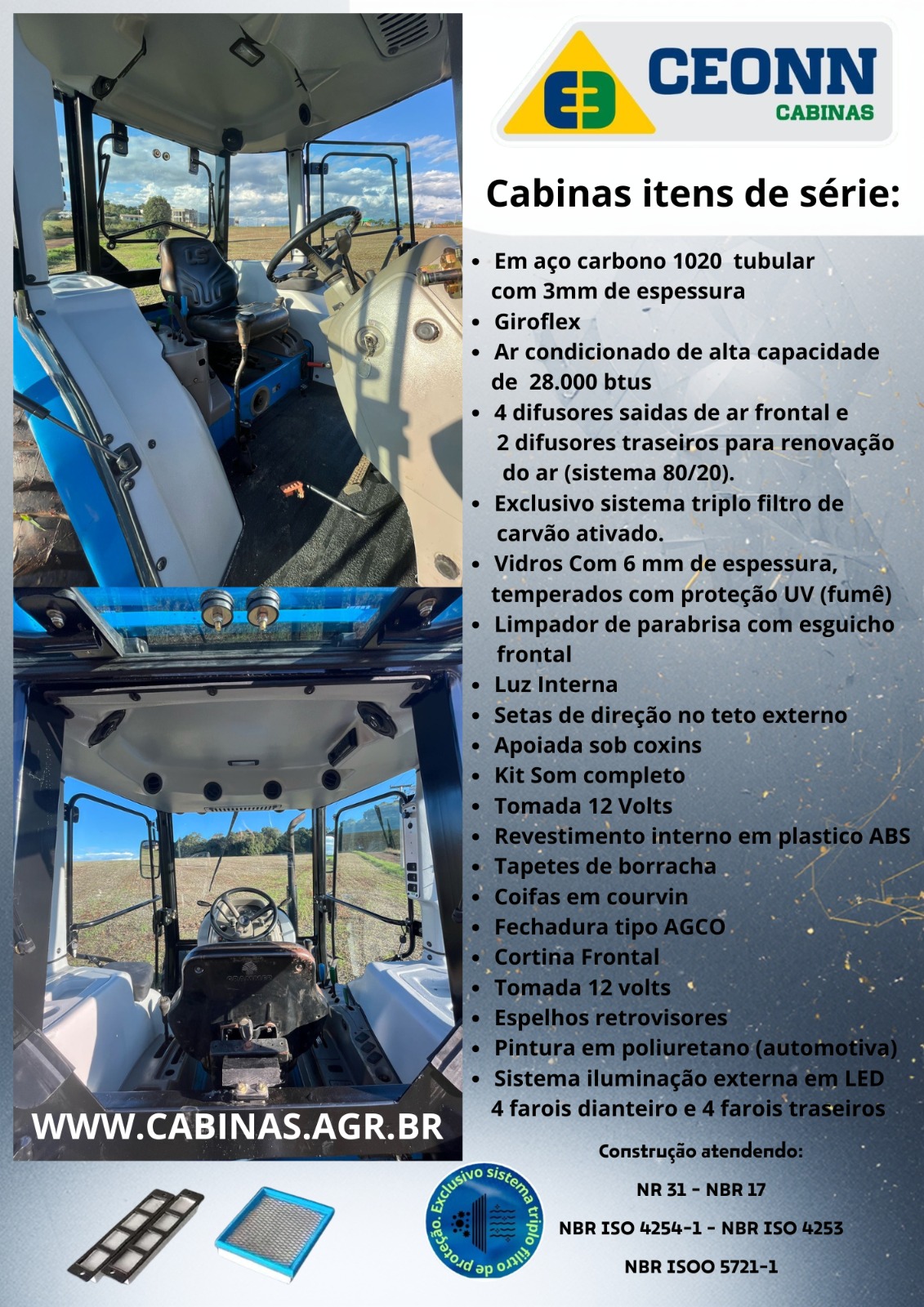 Cabina Ceonn E3 no LS — itens de série e interior